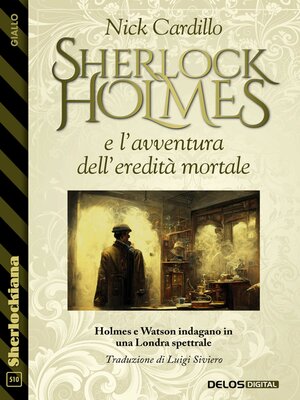 cover image of Sherlock Holmes e l'avventura dell'eredità mortale
